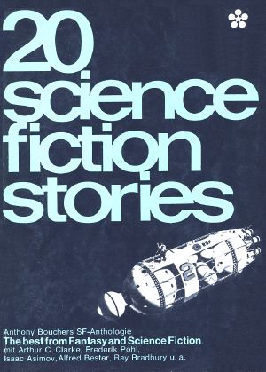 [Heyne Anthologie 02] • 20 Science Fiction Stories